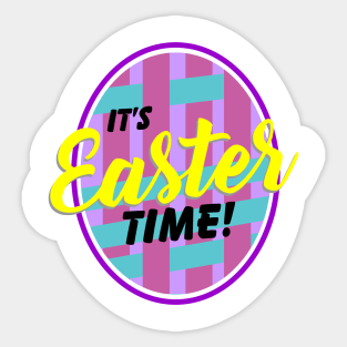 Its Easter Time Sticker